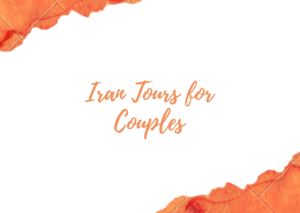 Iran couple tour, Iran honey moon tour