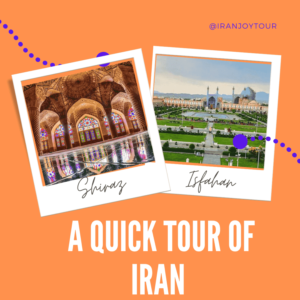 A Quick Tour of Iran | Iran Must-see When Time is Limited |4-day tour in Iran
